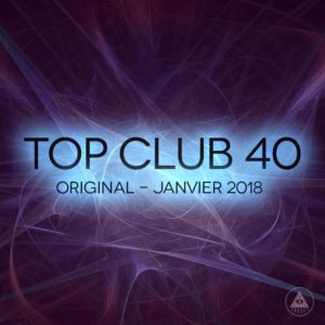 Télécharger mp3 Top Club 40 Original - Janvier 2018