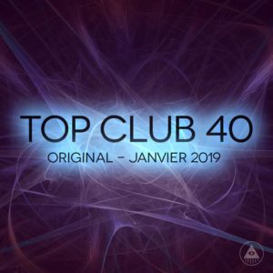 Télécharger mp3 Top Club 40 Original - Janvier 2019