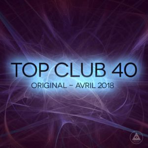 Télécharger mp3 Top Club 40 Original - Avril 2018