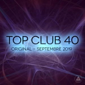 Télécharger mp3 Top Club 40 Original - Septembre 2019
