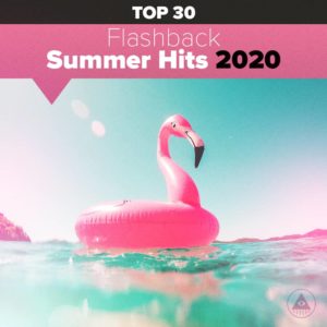 Télécharger mp3 Flashback Summer Hits 2020