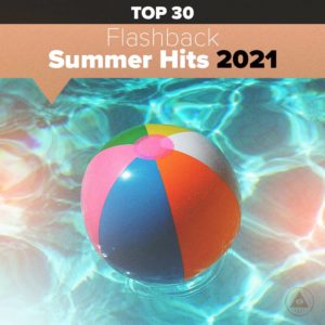 Télécharger mp3 Flashback Summer Hits 2021